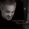 Chia Madani - Mange Şew